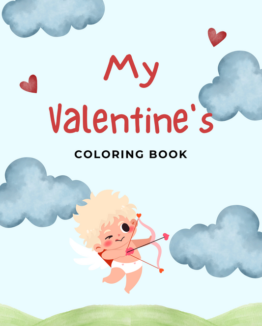 My Valentine's Coloring Book - Downloadable and Fun